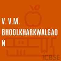 V. V.M. Bhoolkharkwalgaon Middle School Logo