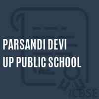 Parsandi Devi Up Public School Logo