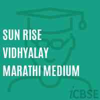 Sun Rise Vidhyalay Marathi Medium Middle School Logo
