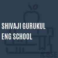 Shivaji Gurukul Eng School Logo