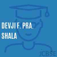 Devji F. Pra. Shala Primary School Logo
