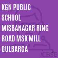 Kgn Public School Misbanagar Ring Road Msk Mill Gulbarga Logo