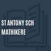 St Antony Sch Mathikere Secondary School Logo