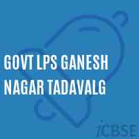 Govt Lps Ganesh Nagar Tadavalg Primary School Logo