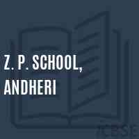 Z. P. School, andheri Logo