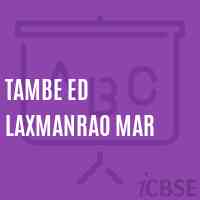 Tambe Ed Laxmanrao Mar Primary School Logo
