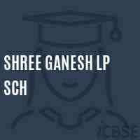 Shree Ganesh Lp Sch Primary School Logo