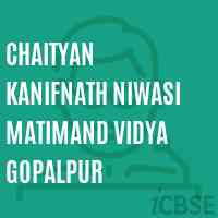 Chaityan Kanifnath Niwasi Matimand Vidya Gopalpur School Logo