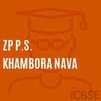 Zp P.S. Khambora Nava Primary School Logo
