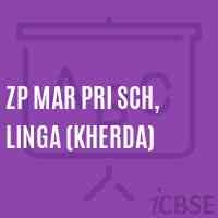 Zp Mar Pri Sch, Linga (Kherda) Primary School Logo
