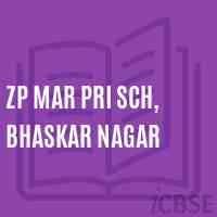 Zp Mar Pri Sch, Bhaskar Nagar Primary School Logo