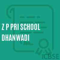 Z P Pri School Dhanwadi Logo