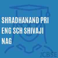 Shradhanand Pri Eng Sch Shivaji Nag Secondary School Logo