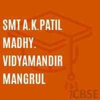 Smt A.K.Patil Madhy. Vidyamandir Mangrul Secondary School Logo