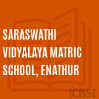Saraswathi Vidyalaya Matric School, Enathur Logo