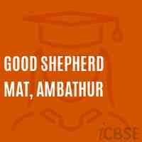 Good Shepherd Mat, Ambathur Senior Secondary School Logo