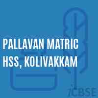Pallavan Matric HSS, Kolivakkam Secondary School Logo