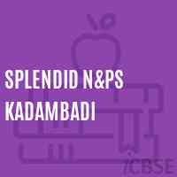 Splendid N&ps Kadambadi Primary School Logo
