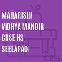 Maharishi Vidhya Mandir Cbse Hs Seelapadi Secondary School Logo