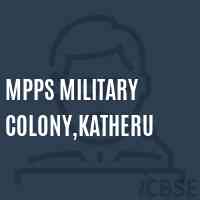 Mpps Military Colony,Katheru Primary School Logo