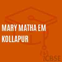 Mary Matha Em Kollapur Primary School Logo