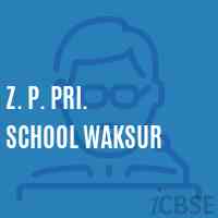 Z. P. Pri. School Waksur Logo