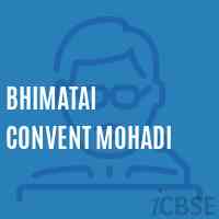 Bhimatai Convent Mohadi Senior Secondary School Logo