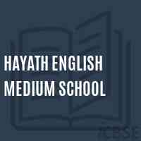 Hayath English Medium School Logo