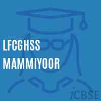 Lfcghss Mammiyoor High School Logo