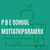 P B E School Muttathiparambu Logo
