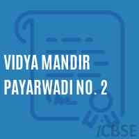 Vidya Mandir Payarwadi No. 2 Primary School Logo
