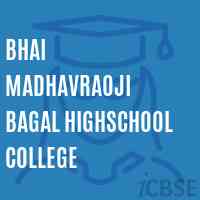 Bhai Madhavraoji Bagal Highschool College Logo