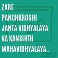 Zare Panchkroshi Janta Vidhyalaya Va Kanishth Mahavidhyalaya Zare High School Logo