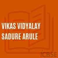 Vikas Vidyalay Sadure Arule Secondary School Logo