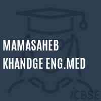 Mamasaheb Khandge Eng.Med Middle School Logo