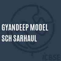 Gyandeep Model Sch Sarhaul Middle School Logo