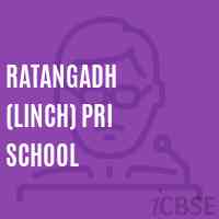 Ratangadh (Linch) Pri School Logo