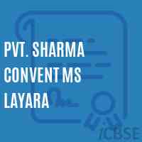 Pvt. Sharma Convent Ms Layara Middle School Logo