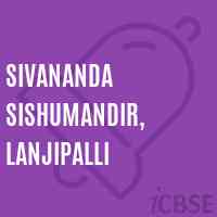Sivananda Sishumandir, Lanjipalli Primary School Logo