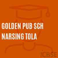 Golden Pub Sch Narsing Tola Primary School Logo