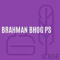 Brahman Bhog Ps Primary School Logo