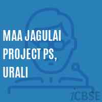 Maa Jagulai Project Ps, Urali Primary School Logo