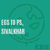 Egs To Ps, Sivalkhar Primary School Logo