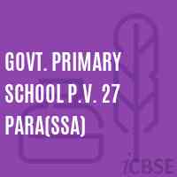 Govt. Primary School P.V. 27 Para(Ssa) Logo