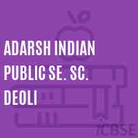 Adarsh Indian Public Se. Sc. Deoli Secondary School Logo