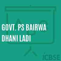Govt. Ps Bairwa Dhani Ladi Primary School Logo