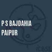 P S Bajdahia Paipur Primary School Logo