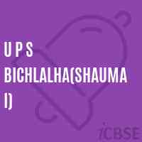 U P S Bichlalha(Shaumai) Middle School Logo