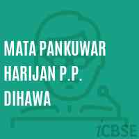 Mata Pankuwar Harijan P.P. Dihawa Primary School Logo