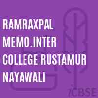 Ramraxpal Memo.Inter College Rustamur Nayawali High School Logo